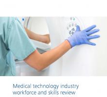 Medical Technology Industry Workforce and Skills Review